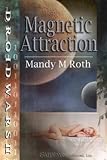 Magnetic Attraction: Droid Wars II