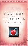 Prayers and Promises for Teachers (Inspirational Library)