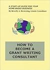 How to Become a Grant Writing Consultant