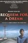 Requiem for a Dream: A Novel