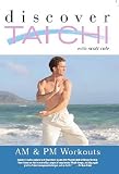 Discover Tai Chi - AM & PM Workouts