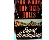 FOR WHOM THE BELL TOLLS ~1940 BOOK CLUB EDITION