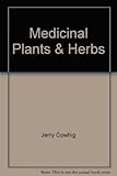 Herbs and medicinal plants