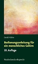 Bedienungsanleitung f&uuml;r ein menschliches Gehirn