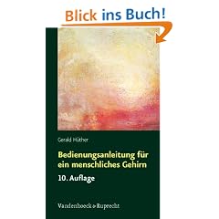 Bedienungsanleitung f�r ein menschliches Gehirn