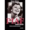 Piaf, mon amie