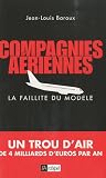 Compagnies aériennes : la faillite du modèle Image du produit