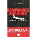 Compagnies a�riennes : la faillite du mod�le