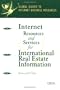 Internet Resources and Services for International Real Estate Information: A Global Guide (Global Guides to Internet Business Resources)
