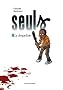 Seuls, Tome 1 : La disparition