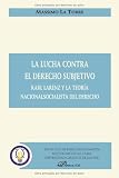 La Lucha Contra El Derecho Subjetivo (Spanish Edition)