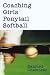 Books : Coaching Girls Ponytail Softball