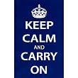 Keep Calm and Carry On (Motivational, Dark Blue) Art Poster Print - 11x17