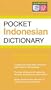 Pocket Indonesian Dictionary: Indonesian-English English-Indonesian (Periplus Pocket Dictionaries)