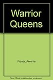 The warrior queens