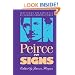 Peirce on Signs: Writings on Semiotic By Charles Sanders Peirce