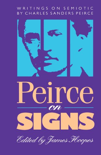 Peirce on Signs: Writings on Semiotic