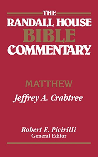 Randall House Bible Commentary Matthew