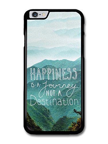 Happiness is a Journey Not a Destination Life & Love Motivation Quote case for iPhone 6 Plus
