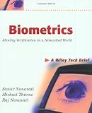  : Biometrics: Identity Verification in a Networked World