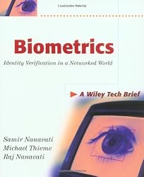 Biometrics: Identity Verification in a Networked World