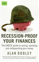 Recession-Proof Your Finances: Saving, Spending and Safeguarding Your Money