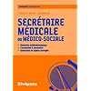 Secr�taire m�dicale ou m�dico-sociale