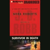Survivor in Death: In Death, Book 20 | [J. D. Robb]
