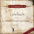 Die Sackpfeifen-Fibel, Lehrbuch f�r den mittelalterlichen Dudelsack