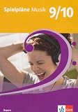 Produkt-Bild: Spielpl&auml;ne - Ausgabe Bayern: Spielpl&auml;ne Musik. Sch&uuml;lerbuch. Klasse 9/10. Bayern