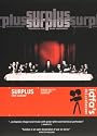 Surplus: Terrorized Into Being Consumers [ NON-USA FORMAT, PAL, Reg.2 Import - Netherlands ]