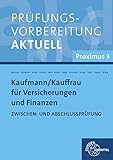 Image de Prüfungsvorbereitung aktuell Kaufmann/-frau für Versicherungen und Finanzen: Proximus 3