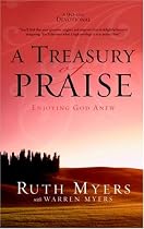 A Treasury of Praise: Enjoying God Anew