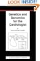 Genetics and Genomics for the Cardiologist (Basic Science for the Cardiologist)