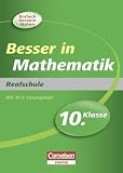 Produkt-Bild: Besser in der Sekundarstufe I - Mathematik - Realschule: 10. Schuljahr - &Uuml;bungsbuch mit separatem L&ouml;sungsheft (32 S.)