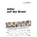 Adler auf der Brust. Die gro�en Spieler von Eintracht Frankfurt und andere Geschichten des hessischen Traditionsklubs