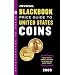 The Official Blackbook Price Guide to United States Coins 2009, 47th Edition