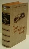 Produkt-Bild: THEODOR KR&Ouml;GER: Das vergessene Dorf - Vier Jahre Sibirien - Verlag: Propyl&auml;en [Auflage: 451 bis 500 Tausend]