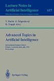 Advanced Topics in Artificial Intelligence: International Summer School, Prague, Czechoslovakia, July 6-17, 1992. Proceedings (Lecture Notes in Computer ... / Lecture Notes in Artificial Intelligence)