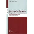 Interactive Systems: Design, Specification, and Verification: 8th International Workshop, DSV-IS 2001. Glasgow, Scotland, UK, June 13-15, 2001. Revised Papers