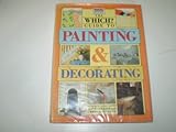 The Which? guide to painting & decorating