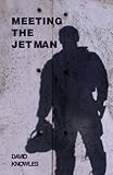 Meeting the jet man