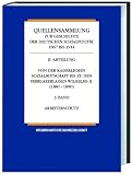 Produkt-Bild: Quellensammlung zur Geschichte der deutschen Sozialpolitik 1867-1914: Quellensammlung zur Geschichte der deutschen Sozialpolitik 1867 bis 1914, Von ... Wilhelms II. 1881-1890: ABT II / BD 3