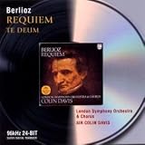 Berlioz: Requiem; Te Deum