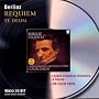 Berlioz: Requiem; Te Deum