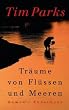 Tr�ume von Fl�ssen und Meeren