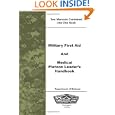 Military First Aid and Medical Platoon Leaders Handbook by Department of Defense