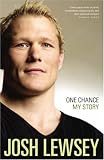 One Chance: My Adventures in Rugby, the Army and Life