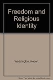 Freedom and religious identity