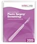 2009 Coding and Billing for Plastic Surgery/Dermatology